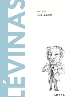 Lévinas. Volumul 50. Descopera Filosofia
