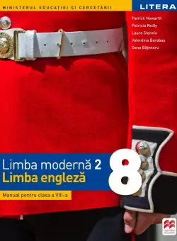 Limba moderna 2 - Limba engleza. Manual. Clasa a VIII-a