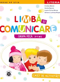 Limba si comunicare. Caiet de activitati. Grupa mica 3-4 ani