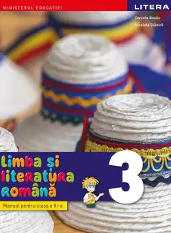 Limba si literatura romana. Manual. Clasa a III-a