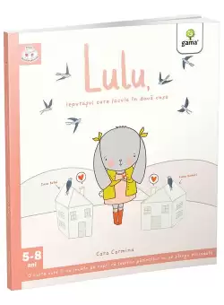 Lulu iepurasul care locuia in doua case