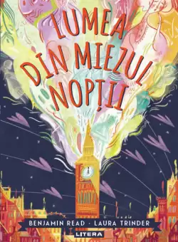 Lumea din miezul noptii