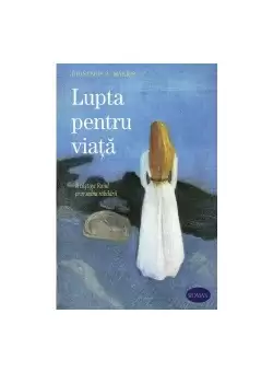 Lupta pentru viata