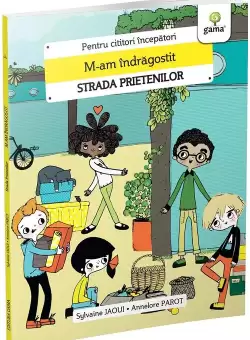 M-am indragostit/Strada prietenilor
