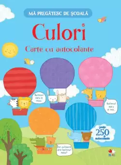 Ma pregatesc de scoala. Culori. Carte cu autocolante