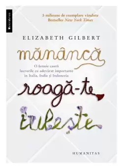 Mananca, roaga-te, iubeste