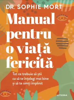 Manual pentru o viata fericita