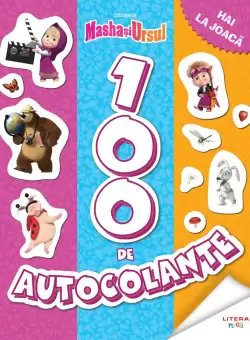 Masha si Ursul. 100 de autocolante. Hai la joaca