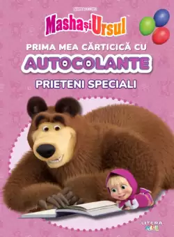Masha si Ursul. Prima mea carticica cu autocolante. Prieteni speciali