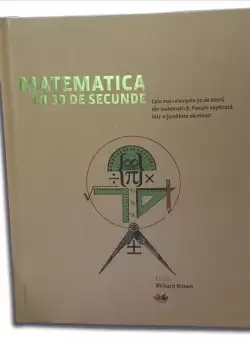 Matematica in 30 de secunde