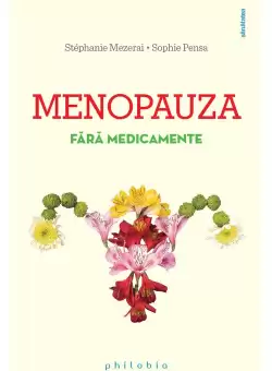 Menopauza fara medicamente