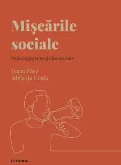 Miscarile sociale. Volumul 31. Descopera Psihologia