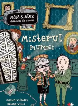 Misterul mumiei. Maia si Alex, detectivi de succes - Campion la citit (nivelul 5)