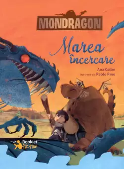 Mondragon. Marea incercare | Ana Galan