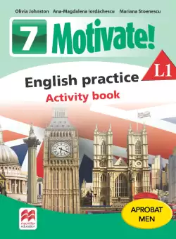Motivate! English practice. Activity book. L 1. Lectia de engleza (clasa a VII-a)