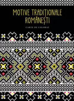 Motive traditionale romanesti. Carte de colorat