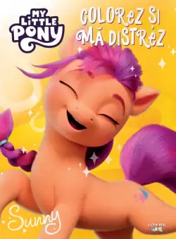 My Little Pony. Colorez si ma distrez. Sunny