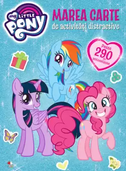 My Little Pony. Marea carte de activitati distractive