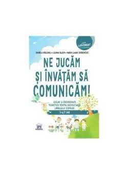 Ne jucam si invatam sa comunicam!