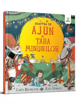 Noaptea de Ajun in Tara Minunilor