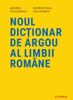 Noul dictionar de argou al limbii romane