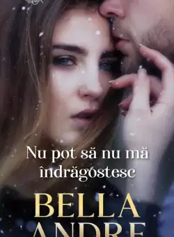 Nu pot sa nu ma indragostesc