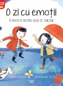 O zi cu emotii. O poveste despre ceea ce simtim