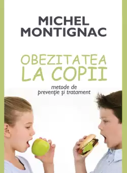 Obezitatea la copii. Metode de prevenire si tratament