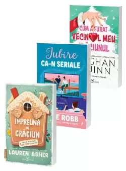 Pachet Impreuna de Craciun + Cum a furat vecinul meu Craciunul + Iubire ca-n seriale. Set 3 carti
