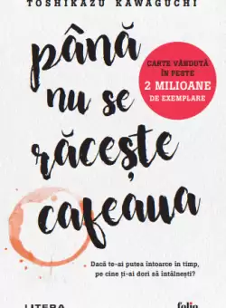 Pana nu se raceste cafeaua (cu autograf)