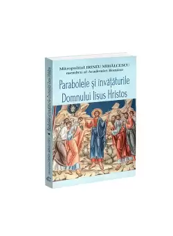 Parabolele si invataturile Domnului Iisus Hristos