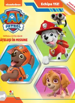 Patrula Catelusilor. Catelusi in misiune