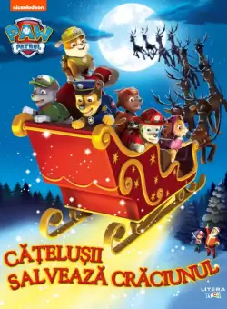 Patrula Catelusilor. Catelusii salveaza Craciunul