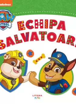 Patrula Catelusilor. Echipa salvatoare