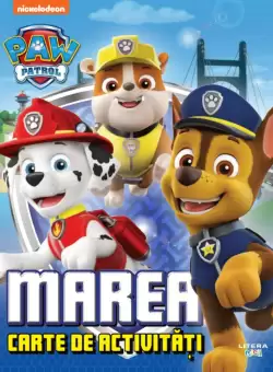 Patrula Catelusilor. Marea carte de activitati