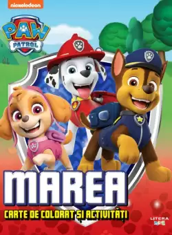 Patrula Catelusilor. Marea carte de colorat si activitati
