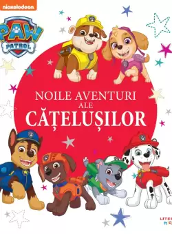 Patrula Catelusilor. Noile aventuri ale Catelusilor