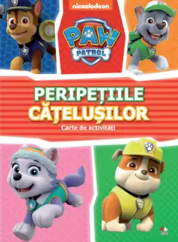 Patrula Catelusilor. Peripetiile Catelusilor. Carte de activitati
