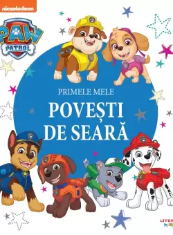 Patrula Catelusilor. Primele mele povesti de seara