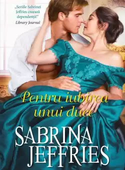 Pentru iubirea unui duce