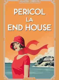 Pericol la End House (vol. 16)