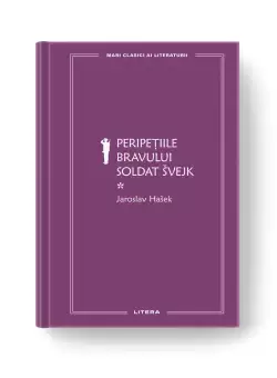 Peripetiile bravului soldat Svejk I (vol. 74)
