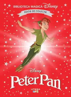 Peter Pan. Volumul 11. Disney. Biblioteca magica, editie de colectie
