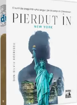 Pierdut in New York | Dan-Silviu Boerescu