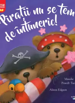 Piratii nu se tem de intuneric!