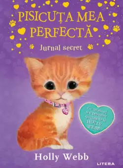 Pisicuta mea perfecta. Jurnal secret