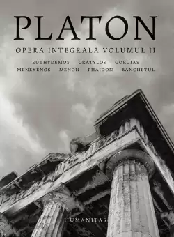 Platon - Opera integrala - Volumul II