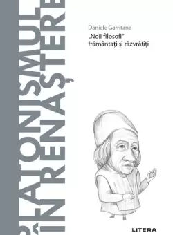 Platonismul in Renastere. Volumul 68. Descopera Filosofia