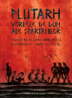 Plutarh, Vorbele de duh ale spartanilor