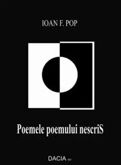 Poemele poemului nescris | Ioan F. Pop